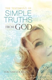 The testimony of simple truths from god cover image