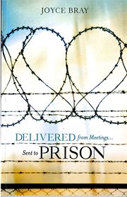 Delivered from meetings...sent to prison cover image