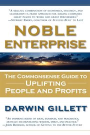 Noble enterprise the commonsense guide to uplifting people and profits cover image