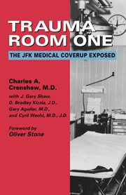 Trauma room one the JFK medical coverup exposed cover image
