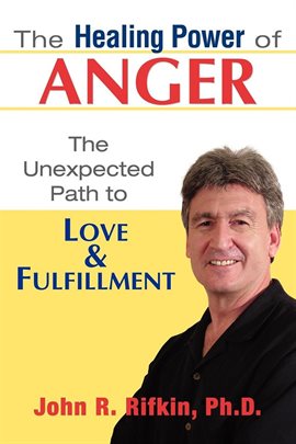 Cover image for The Healing Power of Anger