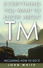 Everything you want to know about TM including how to do it cover image