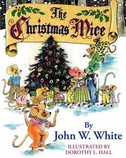 The Christmas mice cover image