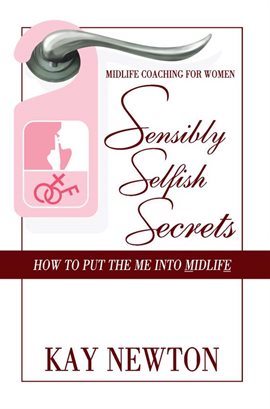 Cover image for Sensibly Selfish Secrets