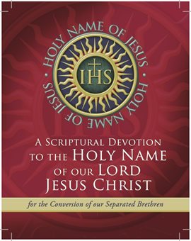 Cover image for A Scriptural Novena to the Holy Name of Our Lord Jesus Christ