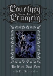 Courtney Crumrin. Volume 5, issue 1-5, The witch next door cover image