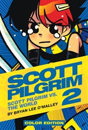 Scott Pilgrim. Vol. 2. Scott Pilgrim vs. the World cover image
