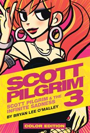 Scott Pilgrim. Vol. 3. Scott Pilgrim & the Infinite Sadness cover image