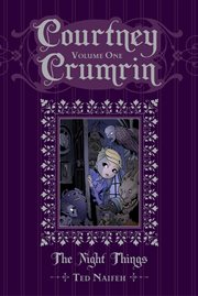 Courtney Crumrin. Vol. 1. The Night Things cover image