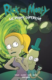 Rick and Morty : lil' poopy superstar. Issue 1-5 cover image