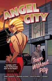 Angel City: Town Without Pity cover image