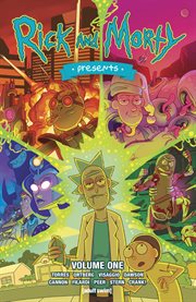 Rick and Morty presents. Volume 1 cover image