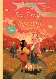 The Tea Dragon Tapestry cover image