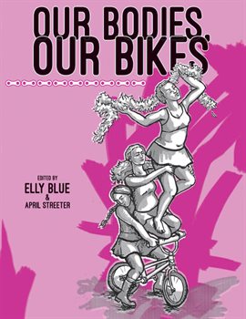 Cover image for Our Bodies, Our Bikes