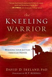 The kneeling warrior cover image