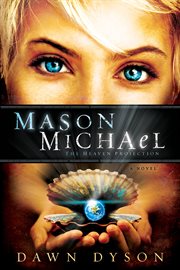 Mason michael. The Heaven Projection cover image