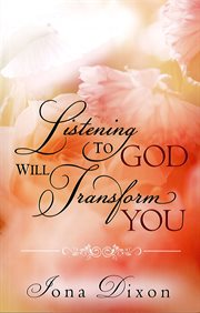 Listening to god will transform you cover image