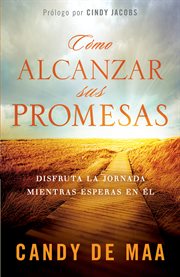 Como Alcanzar Sus Promesas cover image