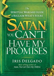 Satan, you can't have my promises cover image