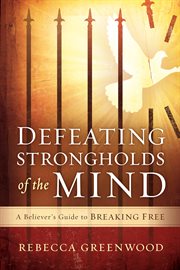 Defeating strongholds of the mind cover image