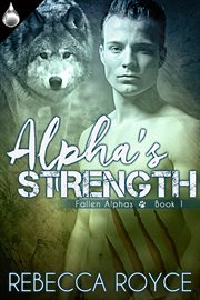 Alpha's Strength Alpha's Strength
