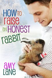 How to raise an honest rabbit cover image
