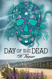 Day of the dead: a romance cover image