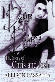 Dear diary: the story of Chris and Josh cover image