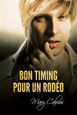 Cover image for Bon timing pour un Rodéo