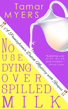 Cover image for No Use Dying Over Spilled Milk