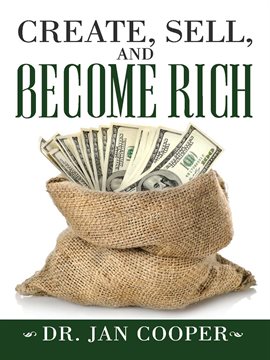 Cover image for Create, Sell, and Become Rich