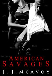 American Savages Ruthless People Series, Book 3 cover image