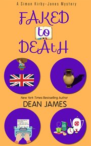 Faked to Death Simon Kirby-Jones Mystery Series, Book 2 cover image
