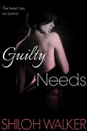 Guilty Needs cover image