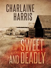 Sweet and deadly cover image