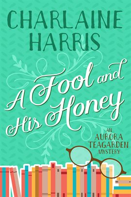 Cover image for A Fool and His Honey