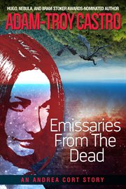 Emissaries From the Dead : Andrea Cort cover image