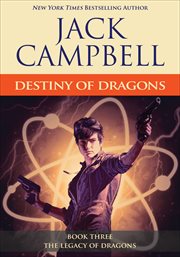 Destiny of Dragons : Legacy of Dragons cover image