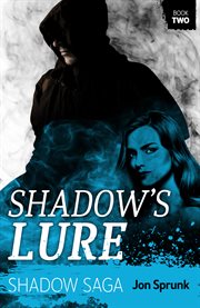 Shadow's Lure : Shadow Saga cover image
