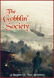 The Gobblin' Society cover image