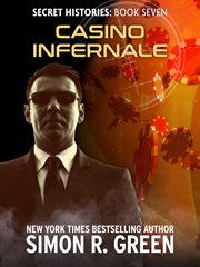 Casino Infernale : a Secret Histories novel cover image