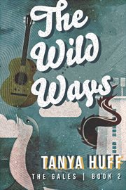 The Wild Ways : Gales cover image