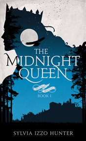 The Midnight Queen : Noctis Magicae cover image