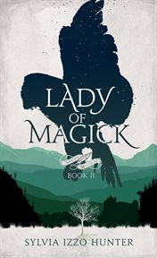 Lady of Magick : Noctis Magicae cover image