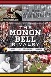 The Monon Bell rivalry classic clashes of DePauw vs. Wabash cover image
