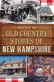 Old country stores of New Hampshire cover image
