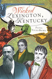 Wicked Lexington, Kentucky cover image