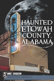 Haunted Etowah County, Alabama cover image