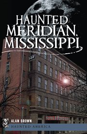 Haunted Meridian, Mississippi cover image