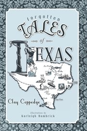 Forgotten tales of Texas cover image